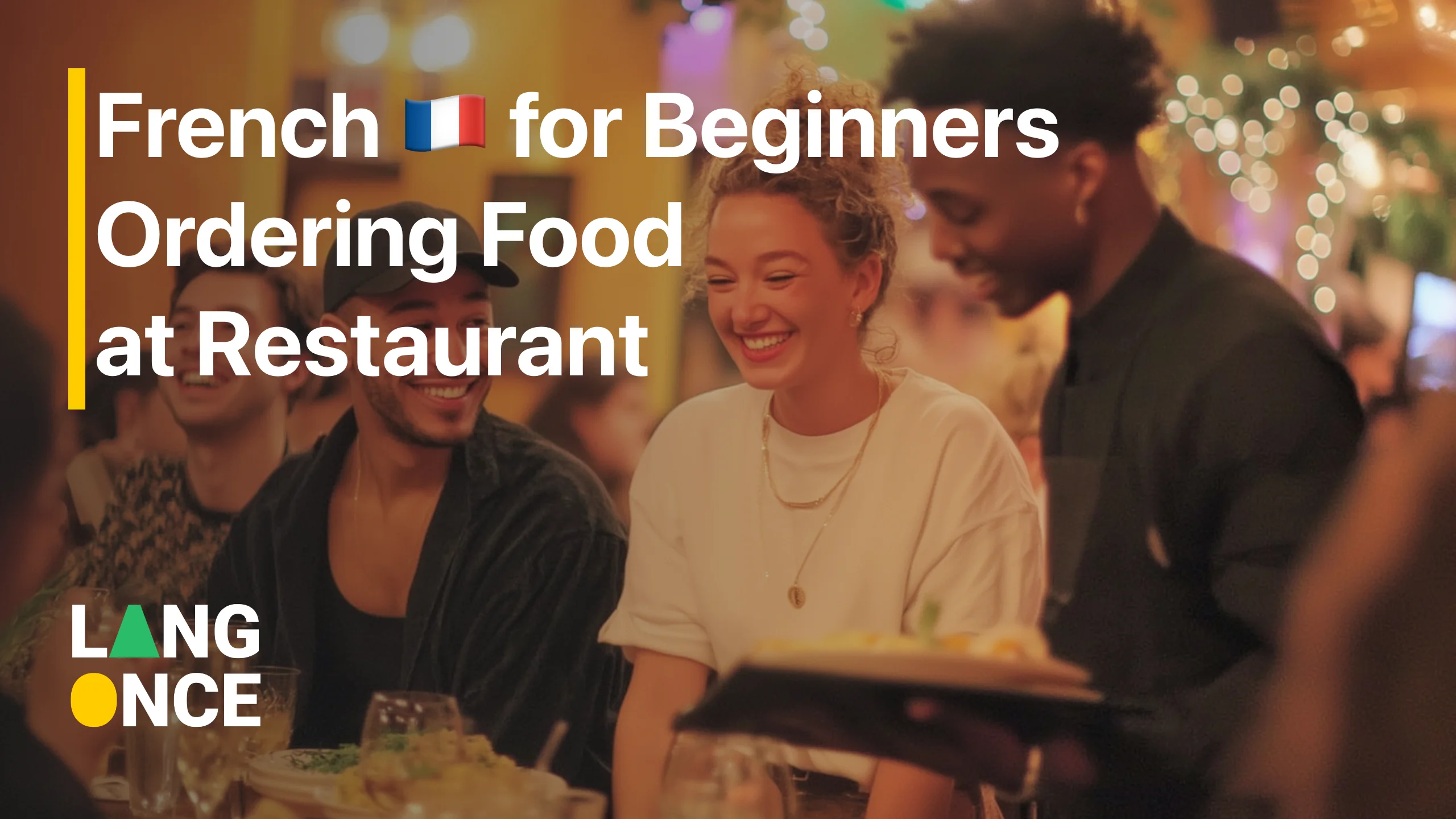 Conversation: Ordering Food at a Restaurant in French 🍽️🇫🇷